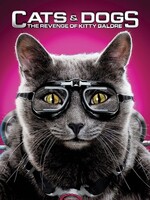 Cats And Dogs The Revenge Of Kitty Galore