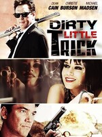 Dirty Little Trick