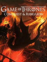 Game Of Thrones Conquest and Rebellion