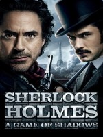 Sherlock Holmes A Game of Shadows
